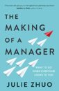 The Making of a Manager